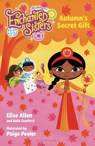 Autumn's Secret Gift di Elise Allen, Halle Stanford edito da BLOOMSBURY