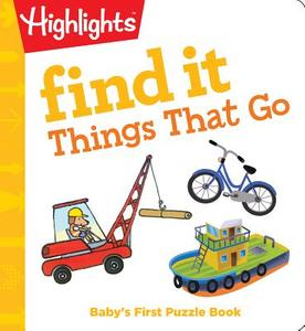 Find It Things That Go di Highlights edito da Highlights Press