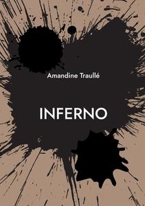 Inferno di Amandine Traullé edito da Books on Demand