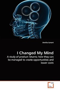 I Changed My Mind di Annika Lenart edito da VDM Verlag