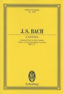 Cantata No 51 Dominica 15 Post Trinitati di JOHANN SEBASTI BACH edito da Schott & Co