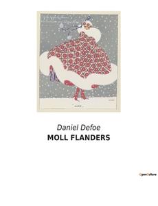MOLL FLANDERS di Daniel Defoe edito da Culturea