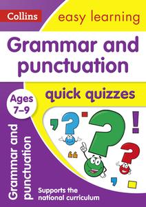 Grammar & Punctuation Quick Quizzes Ages 7-9 di Collins Easy Learning edito da HarperCollins Publishers