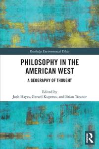 Philosophy In The American West edito da Taylor & Francis Ltd