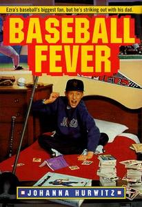 Baseball Fever di Johanna Hurwitz edito da AVON BOOKS