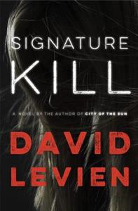 Signature Kill di David Levien edito da DOUBLEDAY & CO