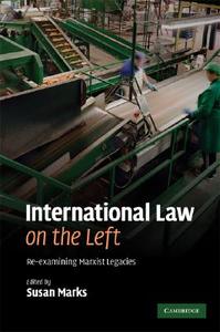 International Law on the Left edito da Cambridge University Press