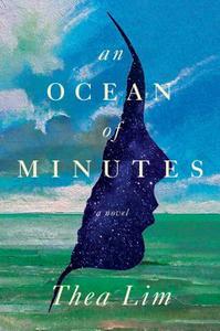 An Ocean of Minutes di Thea Lim edito da TOUCHSTONE PR