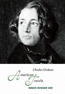 American Notes di Charles Dickens edito da Green Integer