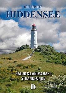 Hiddensee di Rolf Reinicke edito da Demmler Verlag GmbH