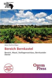 Bereich Bernkastel edito da Betascript Publishing