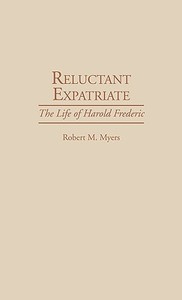 Reluctant Expatriate di Robert M. Myers edito da Praeger Publishers