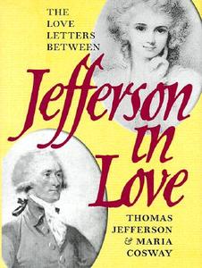 Jefferson In Love di Thomas Jefferson, Maria Hadfield Cosway edito da Rowman & Littlefield