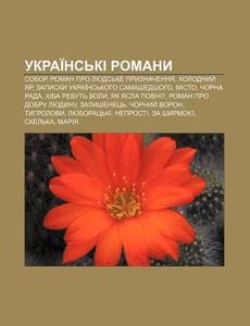 Ukrai Ns'ki Romany: Sobor, Roman Pro Lyu di Dzherelo Wikipedia edito da Books LLC, Wiki Series
