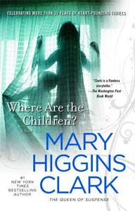 Where Are the Children? di Mary Higgins Clark edito da Pocket Books