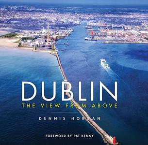 Dublin di Dennis Horgan edito da The Collins Press