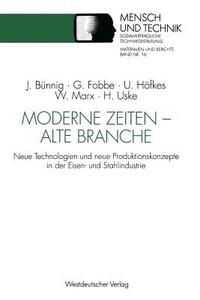 Moderne Zeiten - alte Branche di Georg Fobbe, Uwe Höfkes, Werner Marx, Hans Uske edito da VS Verlag für Sozialwissenschaften