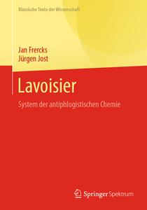 Lavoisier di Jan Frercks, Jürgen Jost edito da Springer-Verlag GmbH