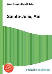 Sainte-julie, Ain edito da Book On Demand Ltd.