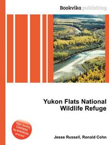 Yukon Flats National Wildlife Refuge edito da Book On Demand Ltd.