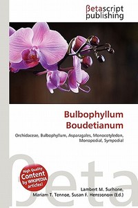 Bulbophyllum Boudetianum edito da Betascript Publishing
