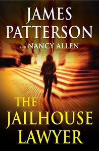 Jailhouse Lawyer & Power of Attorney: 2 Complete Novels di James Patterson edito da GRAND CENTRAL PUBL