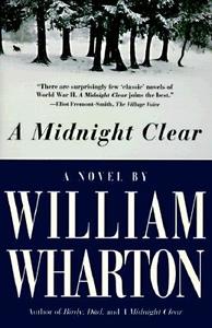 A Midnight Clear di William Wharton edito da NEWMARKET PR