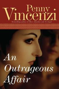 An Outrageous Affair di Penny Vincenzi edito da Overlook Press