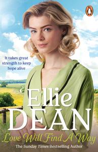 Love Will Find A Way di Ellie Dean edito da Cornerstone