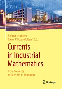 Currents in Industrial Mathematics edito da Springer-Verlag GmbH