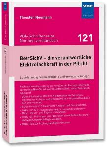 BetrSichV - die verantwortliche Elektrofachkraft in der Pflicht di Thorsten Neumann edito da Vde Verlag GmbH