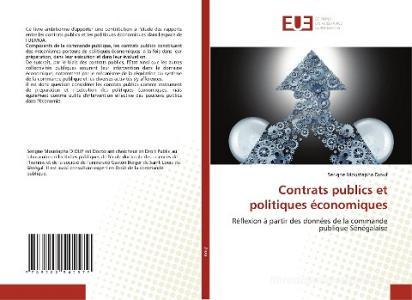 Contrats publics et politiques économiques di Serigne Moustapha Diouf edito da Éditions universitaires européennes