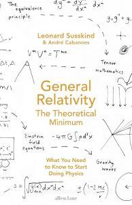 General Relativity di Leonard Susskind, Andre Cabannes edito da Penguin Books Ltd