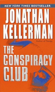 The Conspiracy Club di Jonathan Kellerman edito da Ballantine Books