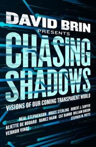 Chasing Shadows di David Brin, Stephen W. Potts edito da St Martin's Press