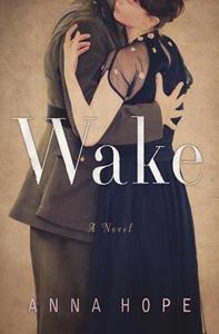 Wake di Anna Hope edito da Random House Audio Publishing Group