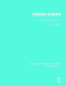 Cross-Overs di John A. Walker edito da Taylor & Francis Ltd