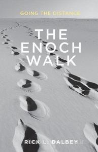 The Enoch Walk di Rick L. Dalbey edito da XULON PR
