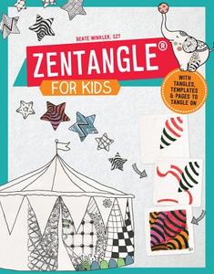 Zentangle for Kids di Beate Winkler edito da Quarry Books
