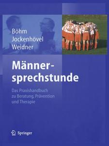 Mannersprechstunde di Michael Bohm, Friedrich Jockenhovel, Wolfgang Weidner edito da Springer-verlag Berlin And Heidelberg Gmbh & Co. Kg