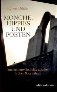 Mönche, Hippies und Poeten di Egbert Dörfler edito da Books on Demand