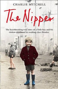 The Nipper di Charlie Mitchell edito da HarperCollins Publishers