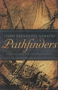 Pathfinders di F. Fernandez-Armes edito da WW Norton & Co