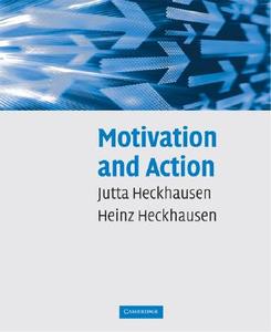 Motivation and Action di Jutta Heckhausen edito da Cambridge University Press