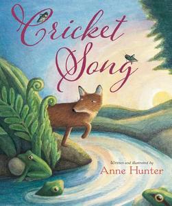 Cricket Song di Anne Hunter edito da HOUGHTON MIFFLIN
