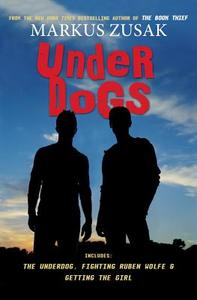 Underdogs di Markus Zusak edito da SCHOLASTIC