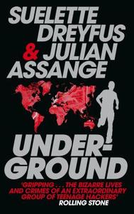 Underground di Suelette Dryfus, Julian Assange edito da Canongate Books Ltd.