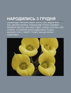 Narodylys' 3 Hrudnya: Skovoroda Hryhoriy di Dzherelo Wikipedia edito da Books LLC, Wiki Series
