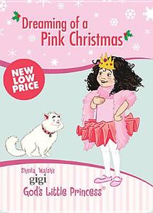 Dreaming Of A Pink Christmas di Sheila Walsh edito da Tommy Nelson