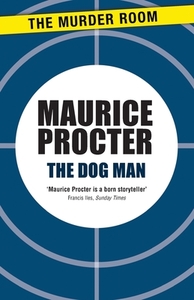 The Dog Man di Maurice Procter edito da The Murder Room